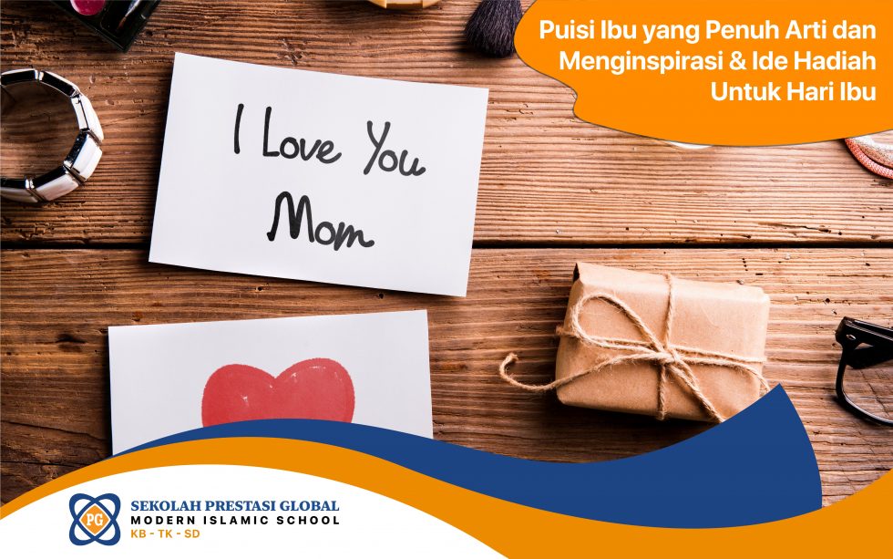 4 Puisi Ibu yang Penuh Arti dan Menginspirasi & 9 Ide Hadiah untuk Hari